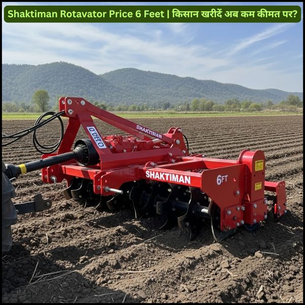 Shaktiman Rotavator Price 6 Feet
